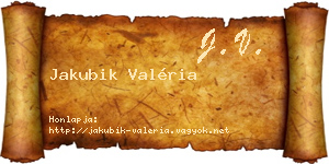 Jakubik Valéria névjegykártya